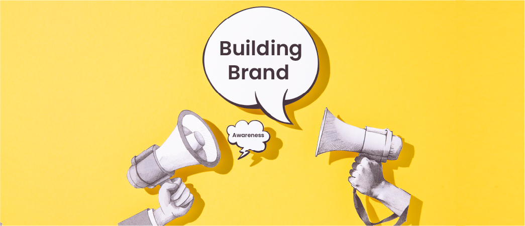 Building Brand Awareness