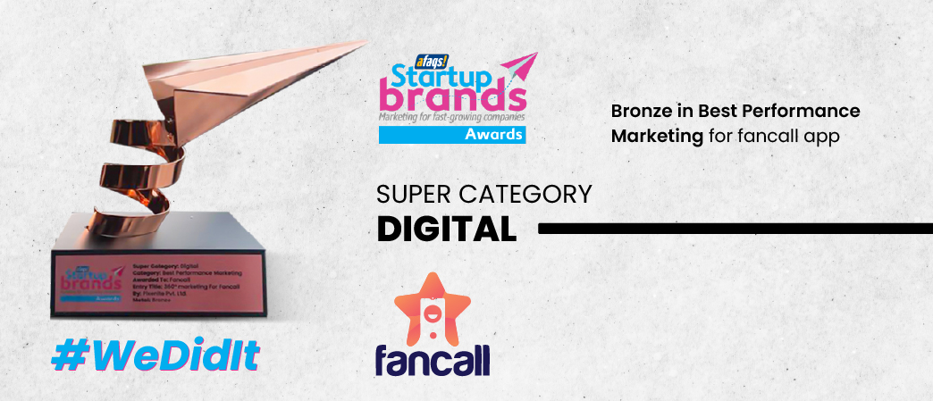 Bronze Award for Super Category Digital: "fancall" Campaign