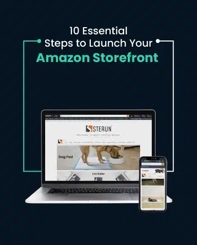 10 Essential Steps to Launch Your Amazon Storefront