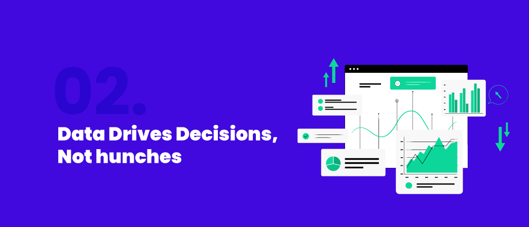 Data-Drives-Decisions,-Not-hunches